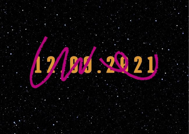 12.09.2021 Im Hintergrund ist der Weltraum zu sehen, darauf steht "12.09.2021", das ist durchgestrichen